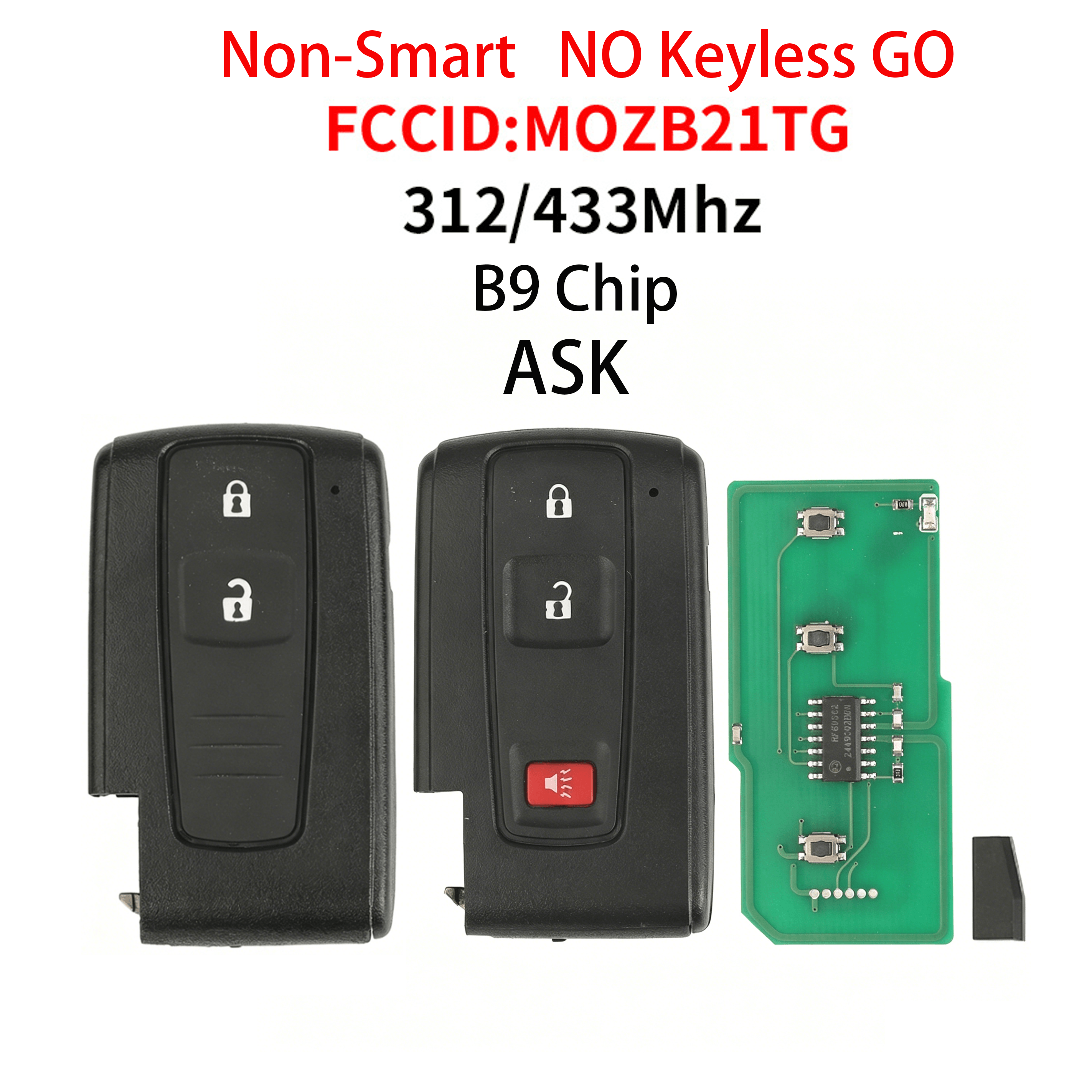 Non Smart Remote Car Key Fob 312/433MHz B9 Transponder Chip ASK Signal MOZB21TG For Toyota